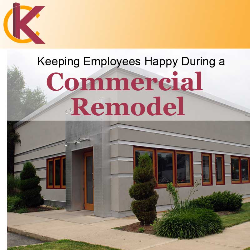 Keeping Employees Happy During a Commercial Remodel